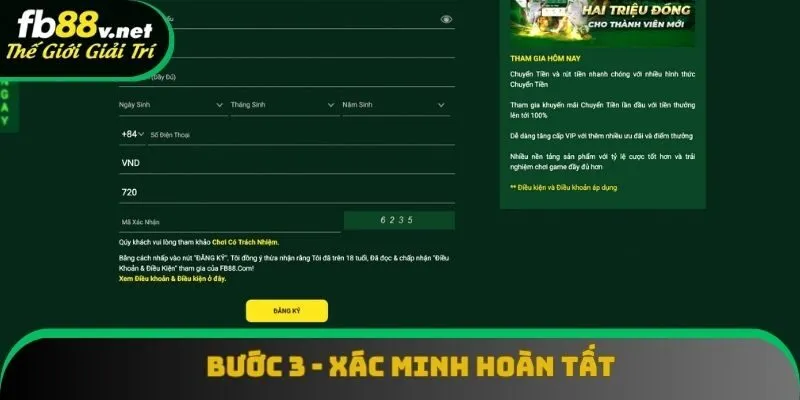 Bước cuối cùng trong quy trình đăng ký FB88 là xác minh hoàn tất Bước cuối cùng trong quy trình đăng ký FB88 là xác minh hoàn tất
