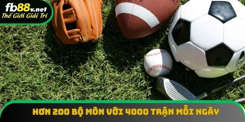 Thể thao FB88 mỗi ngày hỗ trợ trên 4000 trận đến nhiều bộ môn